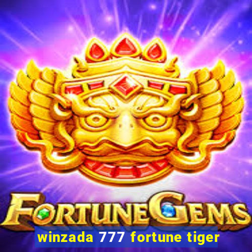 winzada 777 fortune tiger