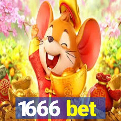 1666 bet