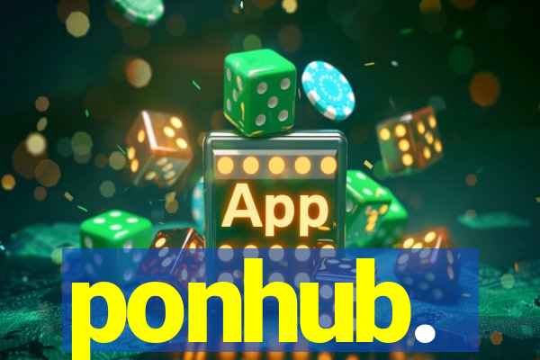 ponhub.