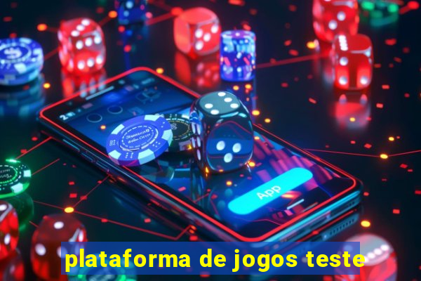 plataforma de jogos teste