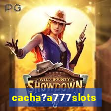 cacha?a777slots