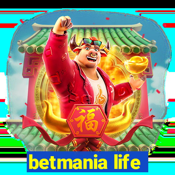 betmania life