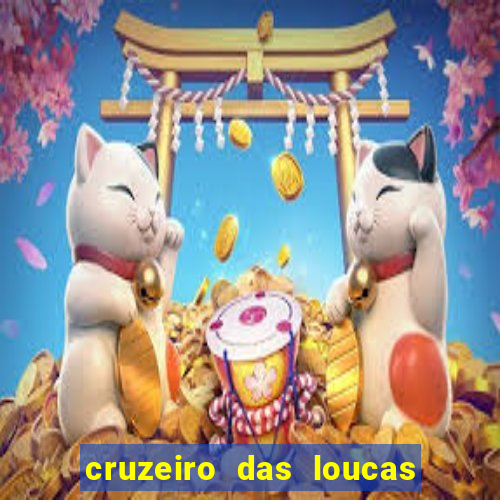 cruzeiro das loucas filme completo dublado topflix