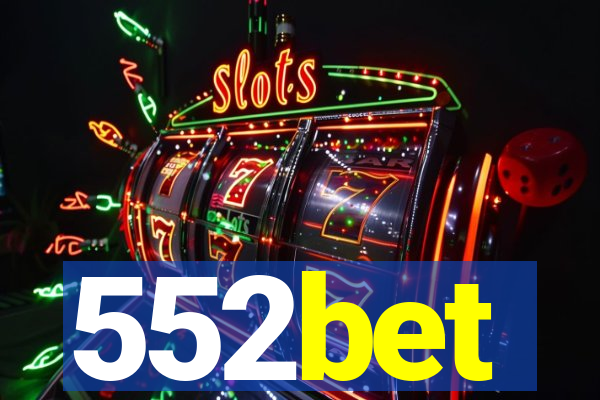 552bet