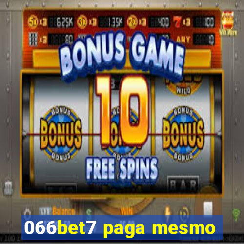 066bet7 paga mesmo