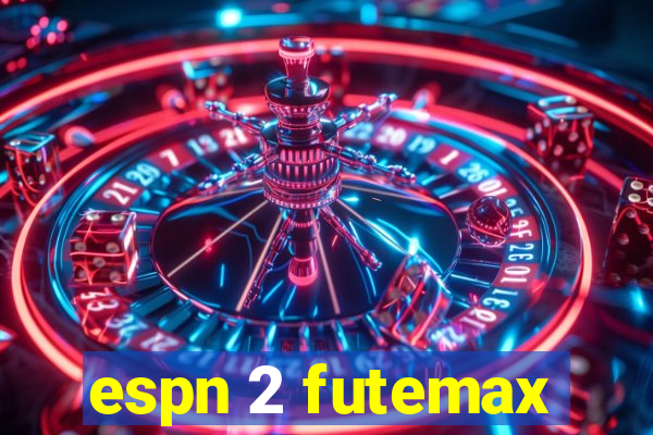 espn 2 futemax