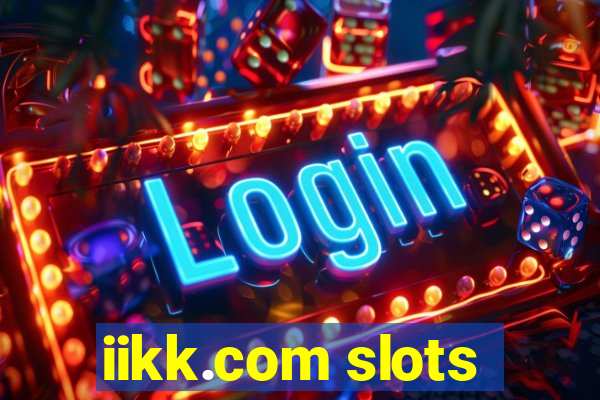 iikk.com slots