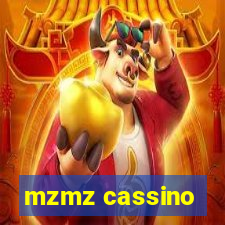 mzmz cassino