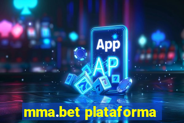 mma.bet plataforma