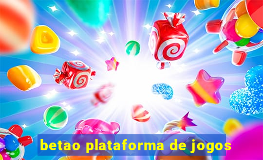 betao plataforma de jogos