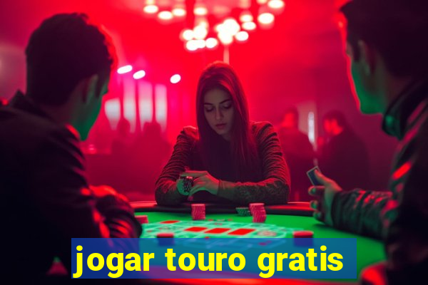 jogar touro gratis