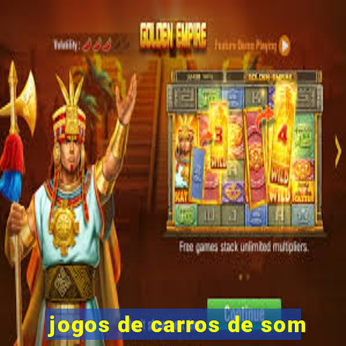 jogos de carros de som