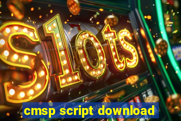 cmsp script download