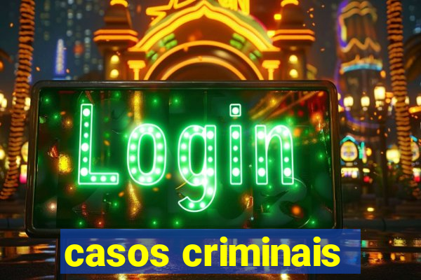 casos criminais