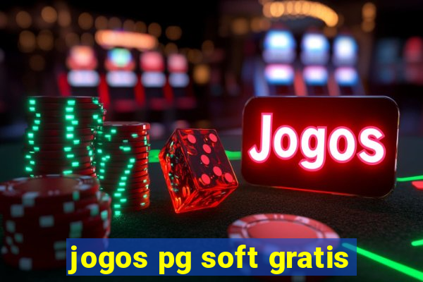 jogos pg soft gratis