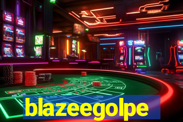 blazeegolpe