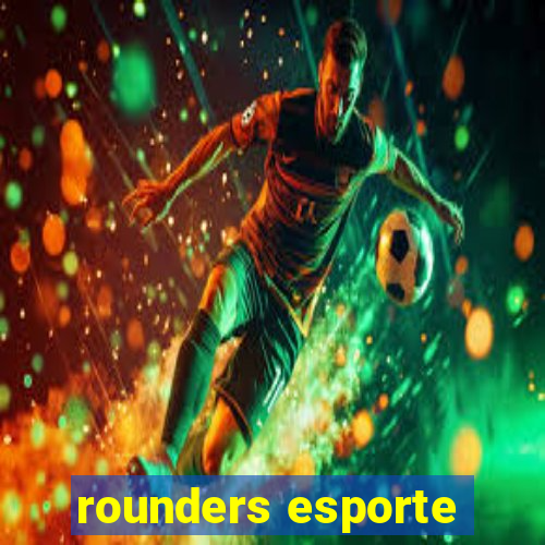 rounders esporte