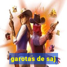 garotas de saj