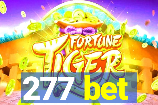 277 bet