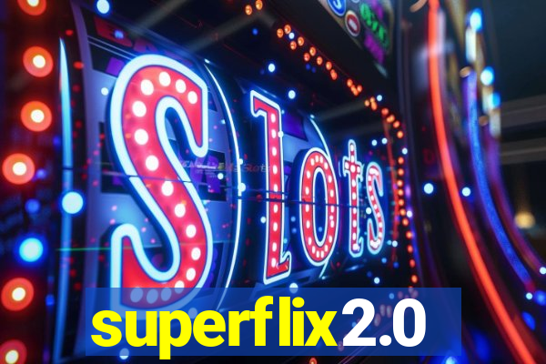 superflix2.0