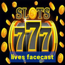 lives facecast