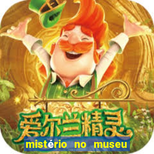 mistério no museu imperial pdf grátis