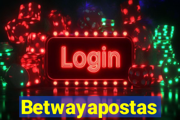 Betwayapostas