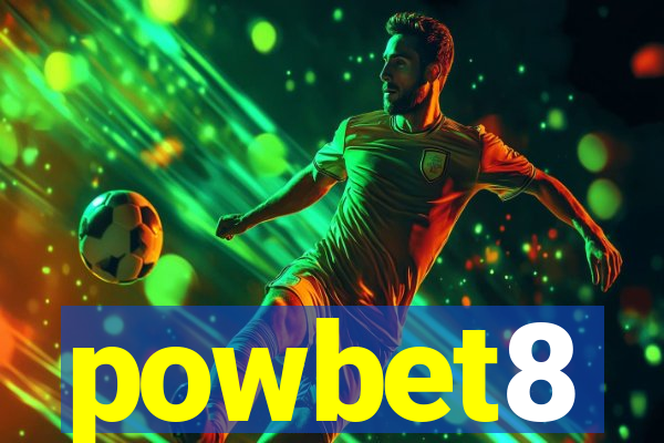 powbet8