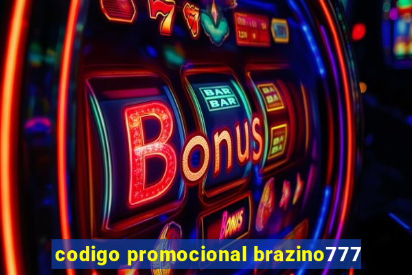 codigo promocional brazino777