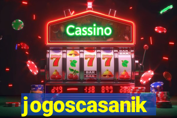 jogoscasanik