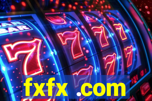 fxfx .com