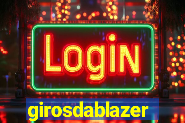 girosdablazer