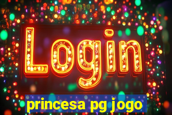 princesa pg jogo