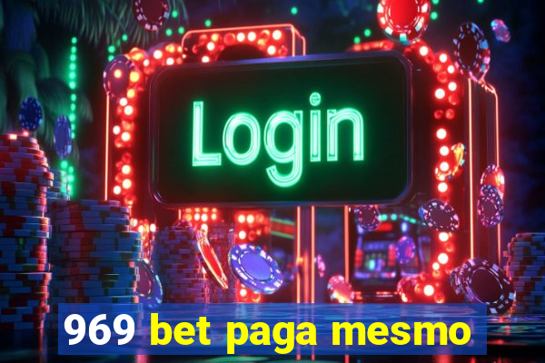 969 bet paga mesmo