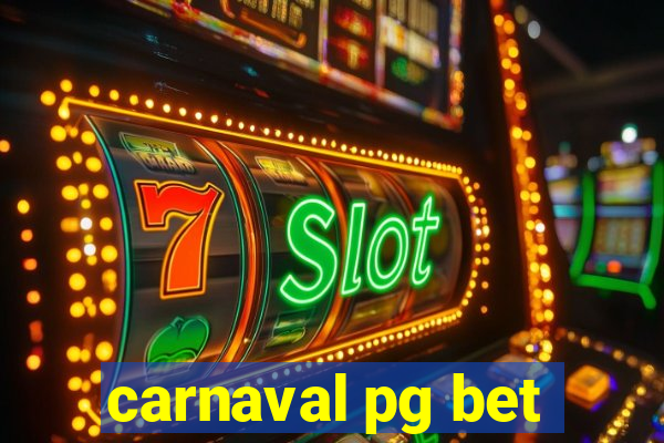 carnaval pg bet