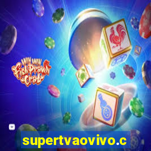 supertvaovivo.com