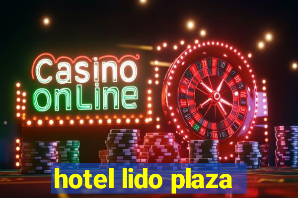 hotel lido plaza