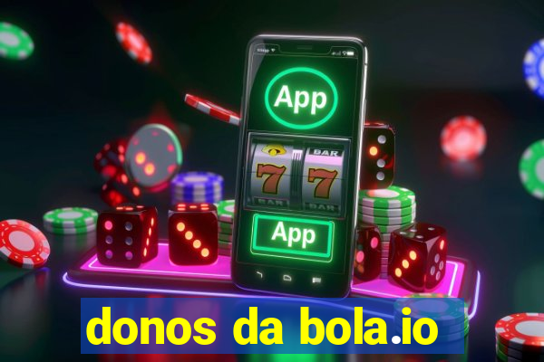 donos da bola.io