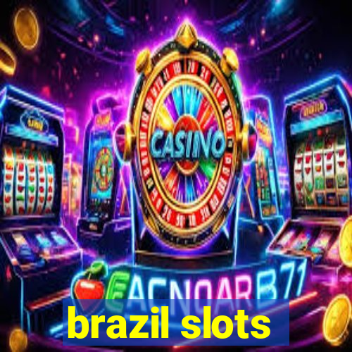 brazil slots