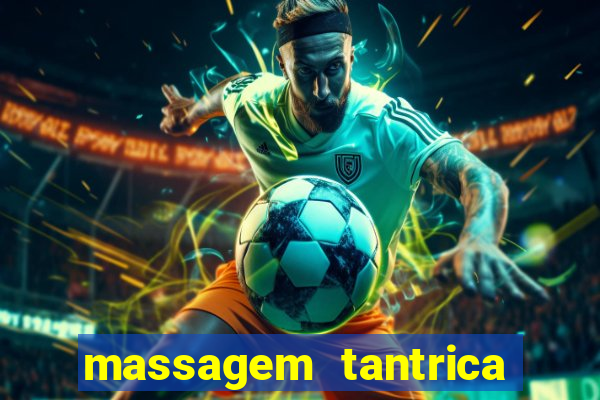 massagem tantrica em porto alegre