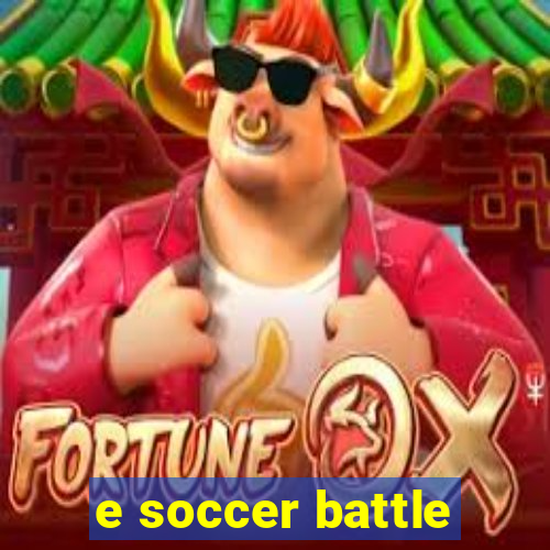 e soccer battle