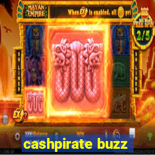 cashpirate buzz