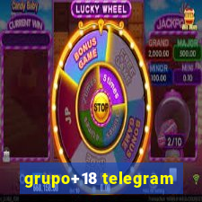 grupo+18 telegram