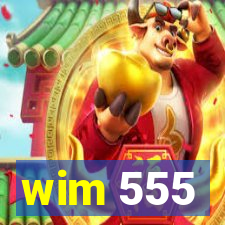 wim 555