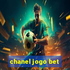 chanel jogo bet