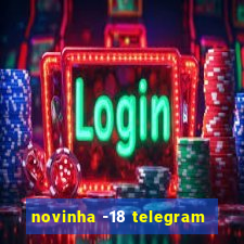 novinha -18 telegram