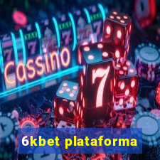 6kbet plataforma