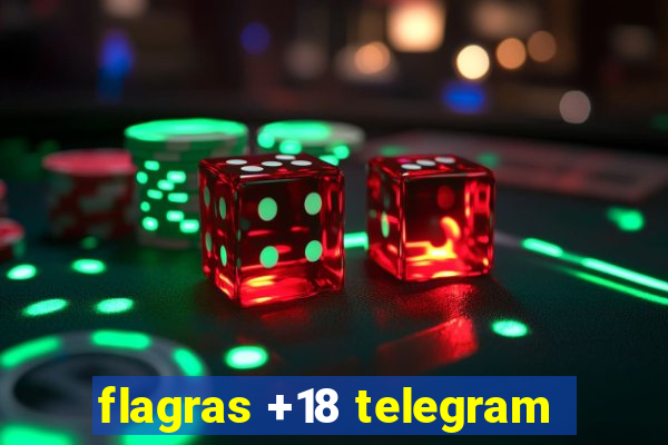 flagras +18 telegram