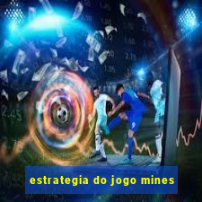 estrategia do jogo mines