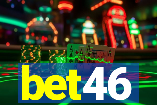 bet46